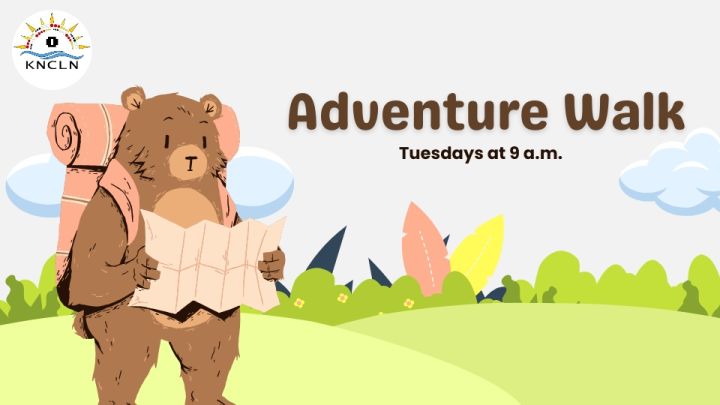 Adventure Walk Tuesdays at 9